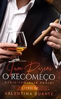 Ler Luca Pasini : O Recomeço, do autor Valentina Duarte