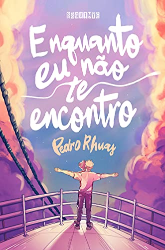 Ler Enquanto eu não te encontro, do autor Pedro Rhuas