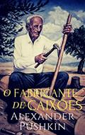 Ler O Fabricante de Caixões, do autor Alexander Pushkin