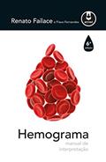 Ler Hemograma: Manual de Interpretação, do autor Renato Failace; Flavo Fernandes