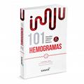 Ler 101 Hemogramas: Desafios Clínicos Para o Médico, do autor Herivaldo Ferreira da SIlva; Deivide De Sousa Oliveira