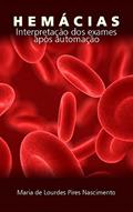 Ler Hemácias - Interpretação dos Exames após Automação, do autor Maria de Lourdes  Pires Nascimento