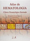 Ler Atlas de Hematologia - Clínica Hematológica Ilustrada, do autor Lorenzi