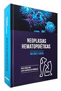 Ler Neoplasias Hematopoiéticas em Cães e Gatos, do autor Sa Lucas Campos De Ler Neoplasias Hematopoiéticas em Cães e Gatos, do autor Sa Lucas Campos De