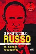 Ler O protocolo russo, do autor Grigory Rodchenkov