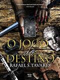 Ler O Jogo do Destino (Os Livros do Destino Livro 1), do autor Rafael S. Tavares