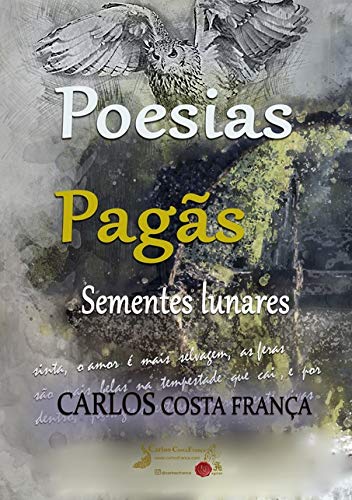 Ler Poesias Pagãs, do autor Carlos Costa França