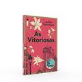 Ler As vitoriosas, do autor Laetitia Colombani