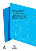 Ler Tratamento da paralisia cerebral e do atraso motor, do autor Sophie Levitt