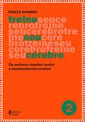 Ler Treine seu cérebro - vol. 2: Os melhores desafios contra o envelhecimento cerebral: Volume 2, do autor Àngels Navarro