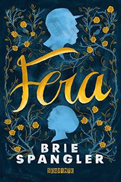 Fera, do autor Brie Spangler