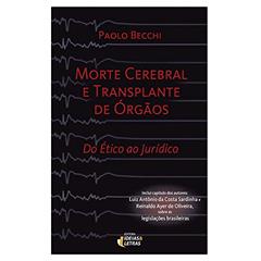 Morte Cerebral e Transplante de órgãos, do autor Paolo Becchi