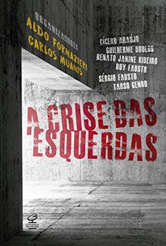 A crise das esquerdas, do autor Carlos Muanis