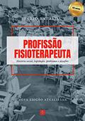Ler Profissão Fisioterapeuta, do autor Fabio Batalha Monteiro De Barros Ler Profissão Fisioterapeuta, do autor Fabio Batalha Monteiro De Barros