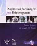 Ler Diagnóstico por Imagens Para Fisioterapeutas, do autor James Swain Ler Diagnóstico por Imagens Para Fisioterapeutas, do autor James Swain