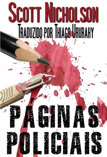 Ler Páginas Policiais, do autor Scott Nicholson