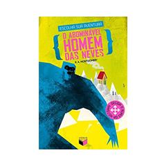 O abominável homem das neves, do autor R. A. Montgomery
