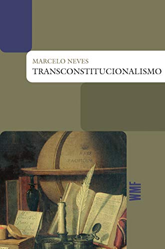 Ler Transconstitucionalismo, do autor Marcelo Neves