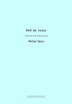 Baú de ossos, do autor Pedro Nava
