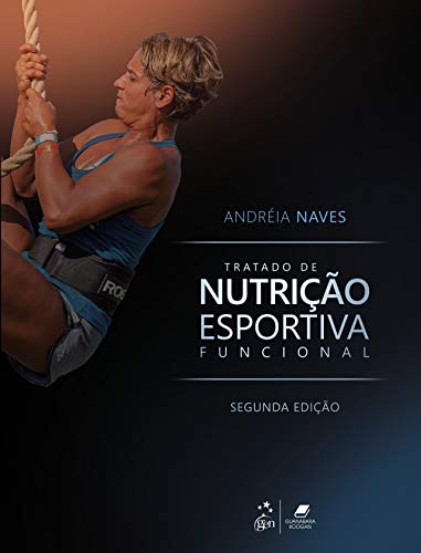 Ler Tratado de Nutrição Esportiva Funcional, do autor Andreia Naves