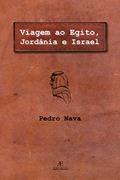 Ler Viagem ao Egito, Jordânia e Israel, do autor Pedro Nava