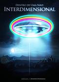 Ler Dentro de uma Nave Interdimensional, do autor J D Stella