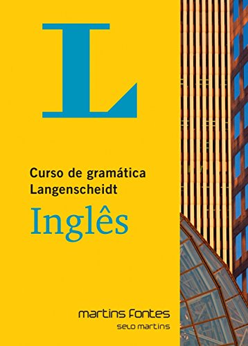 Ler Curso de gramática Langenscheidt Inglês, do autor Langenscheidt Ler Curso de gramática Langenscheidt Inglês, do autor Langenscheidt