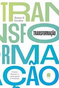 Ler Transformação: Como buscar a cura para o trauma, do autor James S. Gordon Ler Transformação: Como buscar a cura para o trauma, do autor James S. Gordon