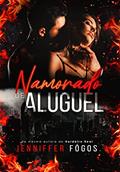 Ler Namorado de Aluguel: Dominada por Ele, do autor Jenniffer Fógos