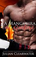 Ler A Mangueira do Bombeiro: Romance Paranormal Gay com Gravidez Masculina de Dragão, do autor Julian Clearwater Ler A Mangueira do Bombeiro: Romance Paranormal Gay com Gravidez Masculina de Dragão, do autor Julian Clearwater