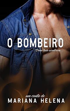 O Bombeiro, do autor Mariana Helena