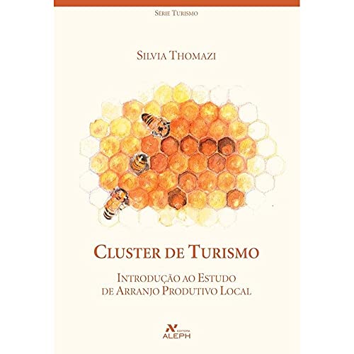 Ler Cluster de turismo: Introdução ao estudo de arranjo produtivo local, do autor Silvia Thomazi Ler Cluster de turismo: Introdução ao estudo de arranjo produtivo local, do autor Silvia Thomazi