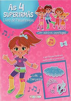 As 4 super irmãs - Lola, a dançarina, do autor Cecile Marbehant