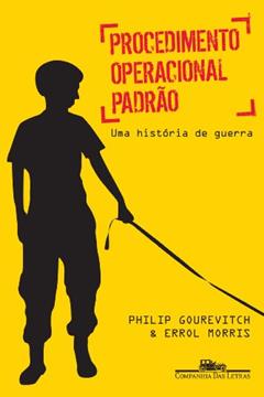 Procedimento operacional padrão, do autor Philip Gourevitch; Errol Morris