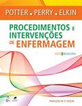 Ler Procedimentos e Intervenções de Enfermagem, do autor Anne Anne Griffin Perry