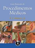 Ler Guia Ilustrado de Procedimentos Médicos, do autor E. J. Mayeaux Jr. Ler Guia Ilustrado de Procedimentos Médicos, do autor E. J. Mayeaux Jr.