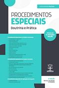 Ler Procedimentos Especiais - Doutrina e Prática - 2A. Ed, do autor Carlos Eduardo Machado