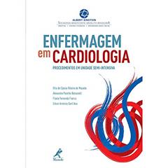 Enfermagem em cardiologia: Procedimentos em unidade semi-intensiva, do autor Rita de Cássia Ribeiro de Macedo