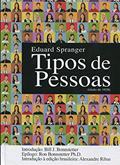 Ler Tipos de Pessoas, do autor Eduard Spranger