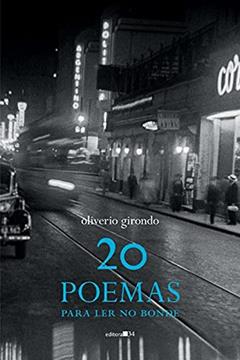 20 poemas para ler no bonde, do autor Oliverio Girondo