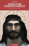 Ler A saga de Aleixo Garcia: O descobridor do Império Inca, do autor Rosana Bond
