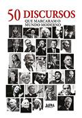 Ler 50 discursos que marcaram o mundo moderno, do autor Andrew Burnet Ler 50 discursos que marcaram o mundo moderno, do autor Andrew Burnet