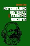 Ler Materialismo Histórico e Economia Marxista, do autor Benedetto Croce