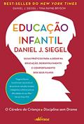 Ler Box Educação Infantil - Daniel J. Siegel: Daniel J. Siegel, do autor Daniel J. Siegel; Tina Payne Bryson