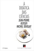 Ler A didática das ciências, do autor Jean-Pierre Astolfi; Michel Develay Ler A didática das ciências, do autor Jean-Pierre Astolfi; Michel Develay