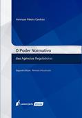 Ler O Poder Normativo das Agências Reguladoras, do autor Henrique Ribeiro Cardoso