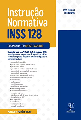 Ler Instrução Normativa - INSS 128 - Organizada por Artigo e Assunto, do autor João Marcos Fernandes