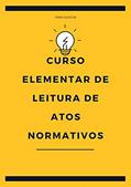 Ler Curso Elementar de Leitura de Atos Normativos, do autor Fábio Alencar