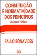 Ler Constituição e normatividade dos princípios - 1 ed./2012: Discursos e Prefácios, do autor Paulo Bonavides Ler Constituição e normatividade dos princípios - 1 ed./2012: Discursos e Prefácios, do autor Paulo Bonavides