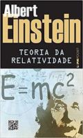 Ler Teoria da Relatividade: Sobre a Teoria da Relatividade Especial e Geral, do autor Albert Einstein